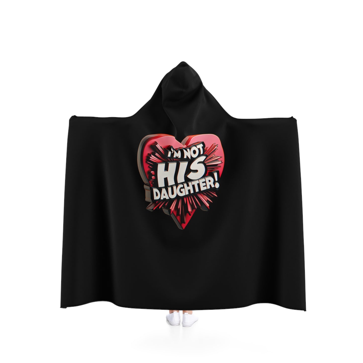 Black Hooded Blanket - I'm Not His Daughter!